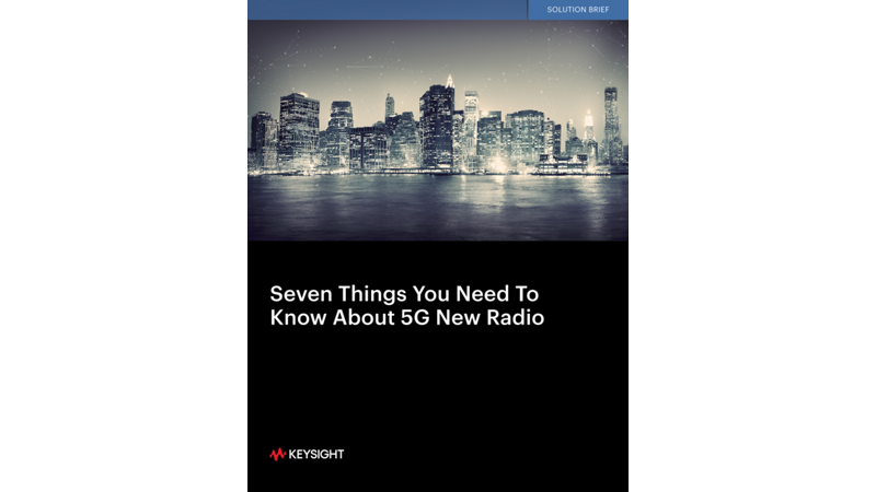 Seven Things You Need to Know About 5G New Radio